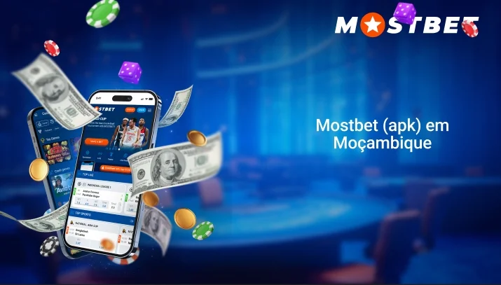 Mostbet (apk) em Moçambique